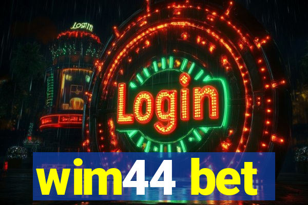 wim44 bet